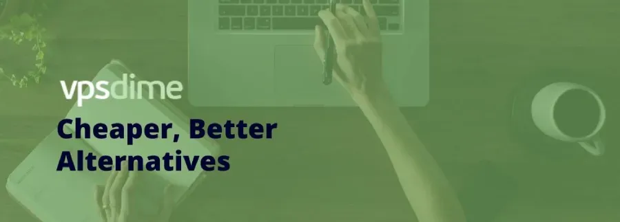 VPSDime Review & Alternatives — Affordable VPS Hosting Provider